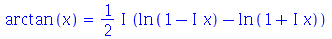 arctan(x) = `*`(`*`(`/`(1, 2), `*`(I)), `*`(`+`(ln(`+`(1, `-`(`*`(`+`(I), `*`(x))))), `-`(ln(`+`(1, `*`(I, `*`(x))))))))