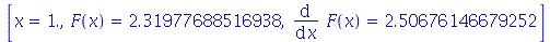 [x = 1., F(x) = HFloat(2.319776885169381), diff(F(x), x) = HFloat(2.506761466792519)]