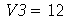 V3 = 12